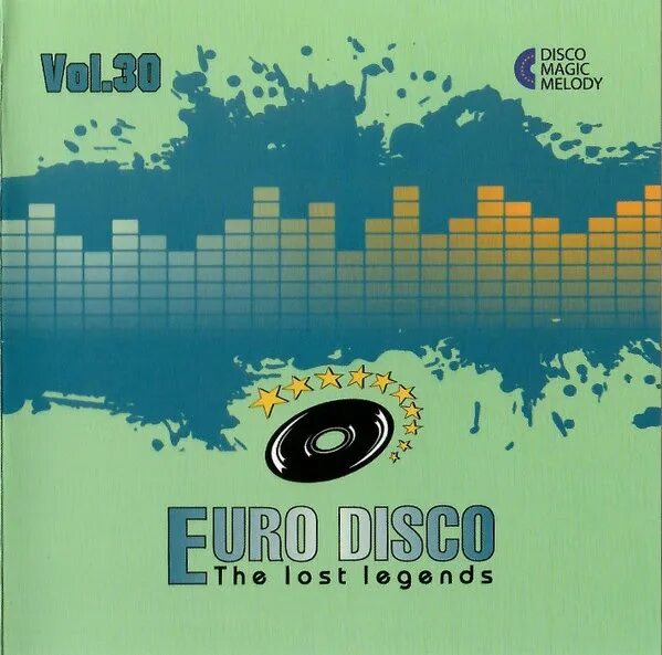 Euro vol 1. Euro disco - the lost legends фото. Euro vol 1. I love eurodisco картинки. Евродэнс 2010 исполнители.