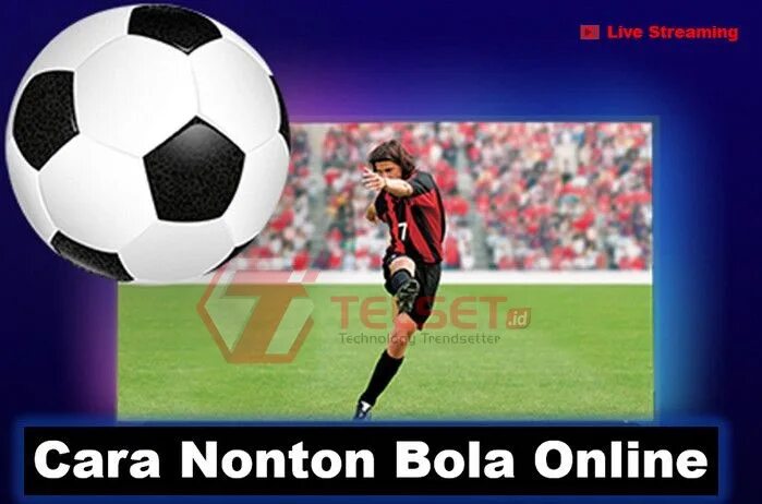 Live streaming Bola. Live Stream Bola. Streaming Bola.