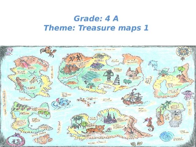 Treasure maps 4