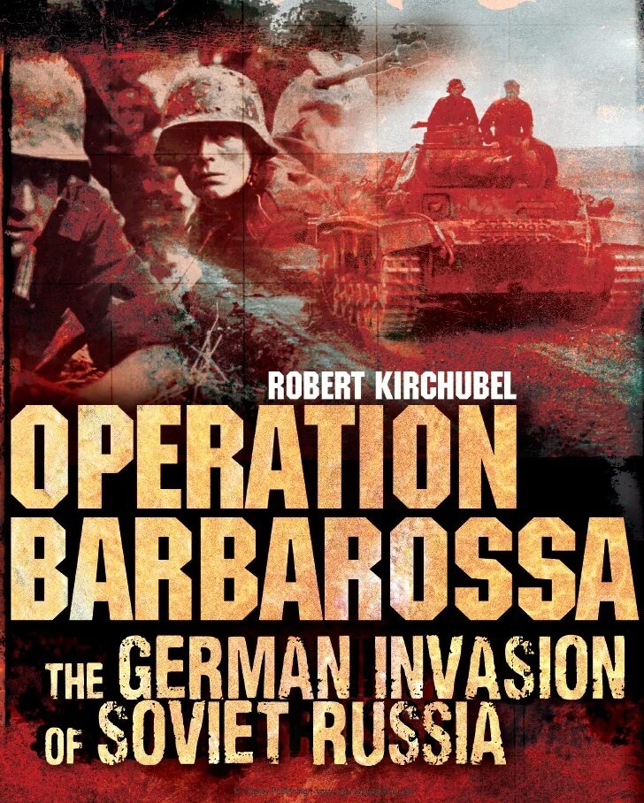 Operation Barbarossa 1941. Операция Барбаросса обложка. Operation Barbarossa – the struggle for Russia.