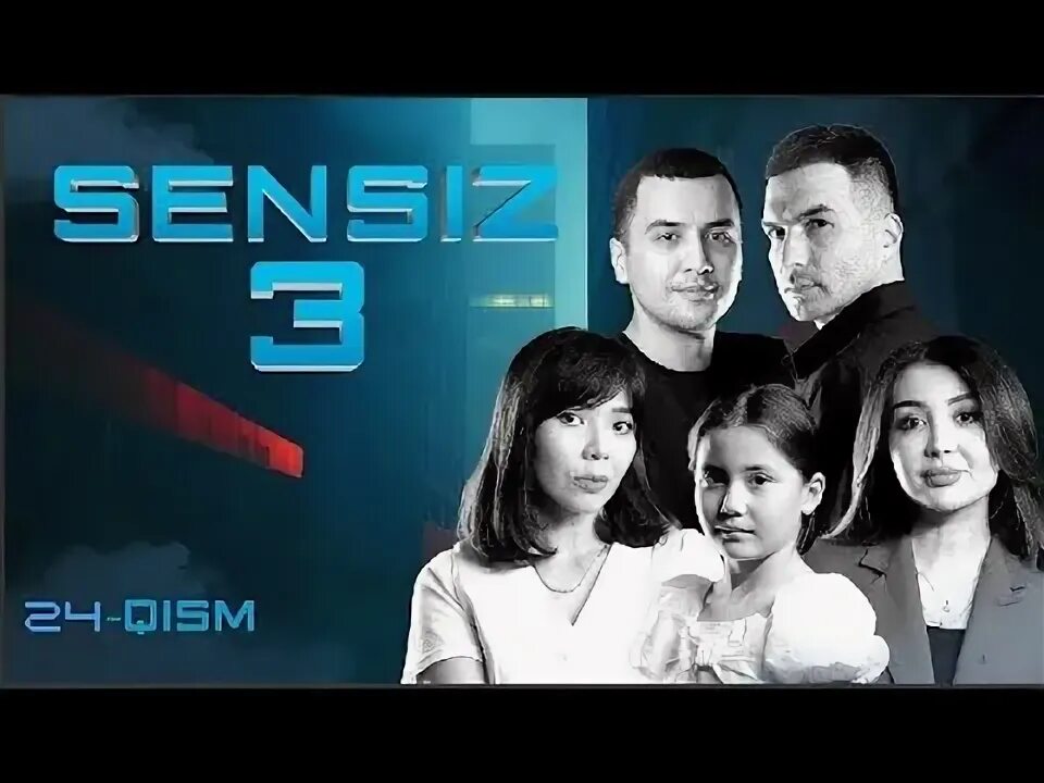 Сенсиз 3 мавсум 24 кисм. Сенсиз 3 мавсум 24 кисм. Сенсиз 3 мавсум 24 кисм. Сенсиз2мавсум 49ксм. Sensiz 2.