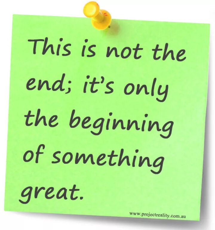 Not the end. It's only beginning. The end is the beginning. Only the beginning.