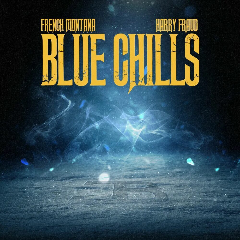 Chill blues. French Montana & Harry fraud - Drive by (feat. Babyface ray). French Montana & Harry fraud — «Montega» (Deluxe). Блю чилл. Blues Chill.