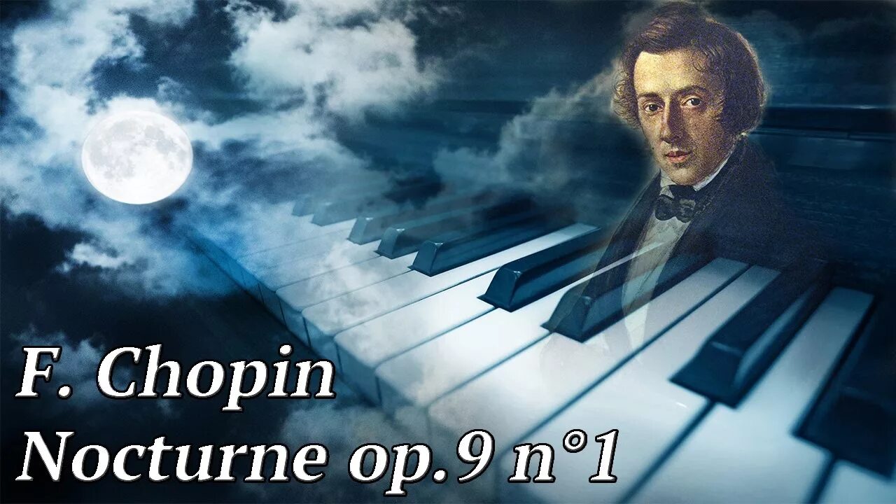 Шопен. Ноктюрн Шопена. Фредерик Шопен Ноктюрн. Красивый Шопен. Музыка шопена красивая и нежная