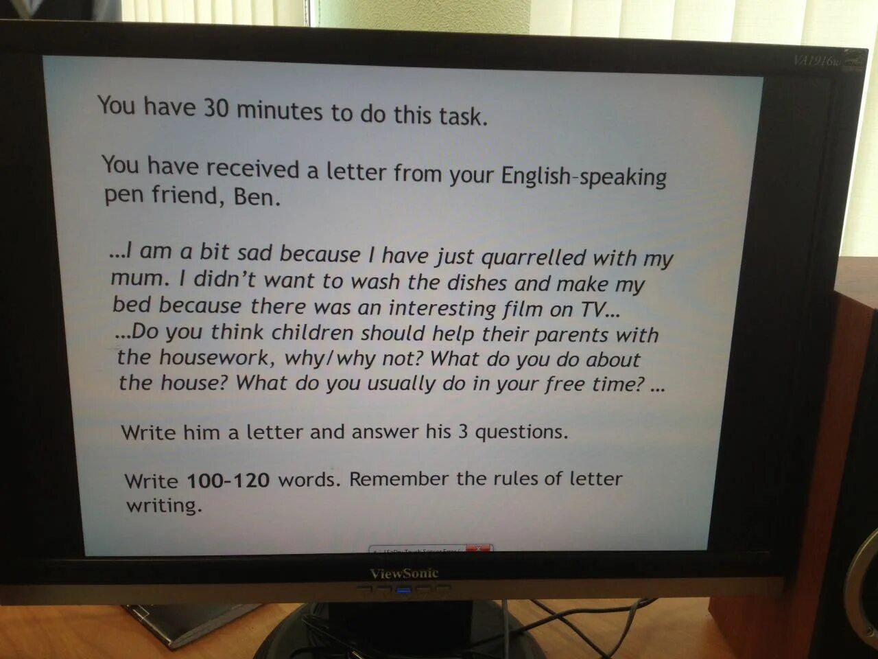 Write a message to Ben and answer his 3 questions write 100-120 Words. Remember thr Rules. Write your own reply to Vicky 100-120 Words Mind the Rules of Letter writing. Write a Letter to Lucy answering her 3 questions about 100-120 Words. Write him a Letter and answer his 3 questions write 100-120 Words remember the Rules of writing Jim. This letter write now