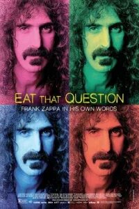 Eat that question: frank zappa in his own words постер. Eat that question. Eat that question. Eat that question. Фрэнк заппа хвосты.