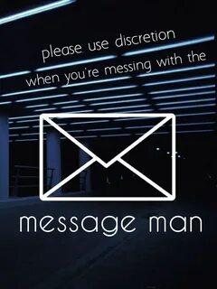 Message man