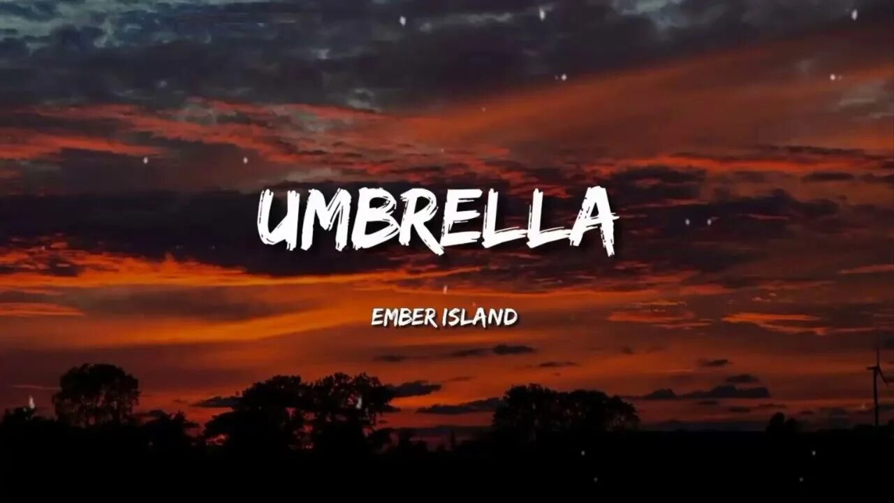 Ember island. Umbrella ember Island. Песня Umbrella ember Island. Umbrella hard Lights. Ember Island Umbrella Slowed+Remix.