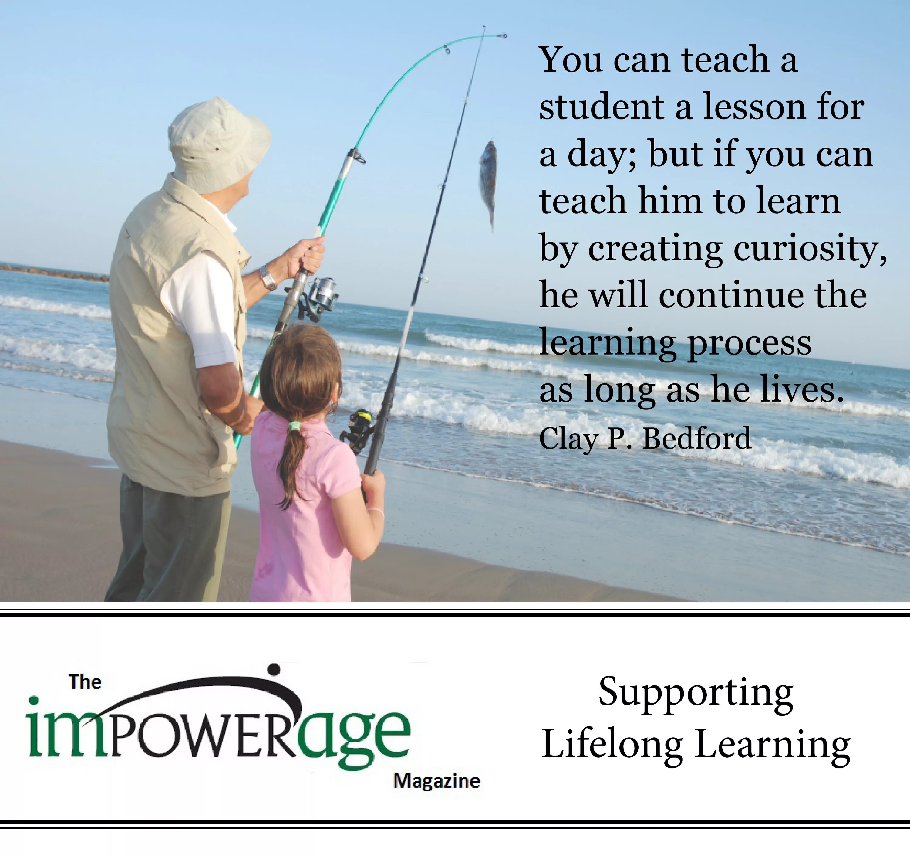 Lifelong Learning quotes. Quotes about lifelong Learning. Can you teach. You can teach a student a Lesson for Day but. I can teach you
