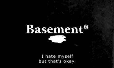 But myself