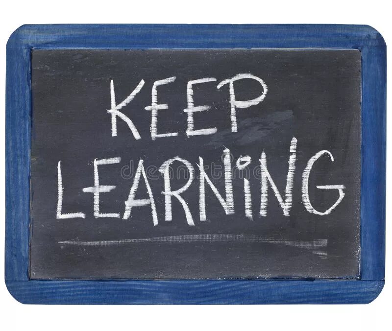 Keep on learning. Keep learning. white blackboard.