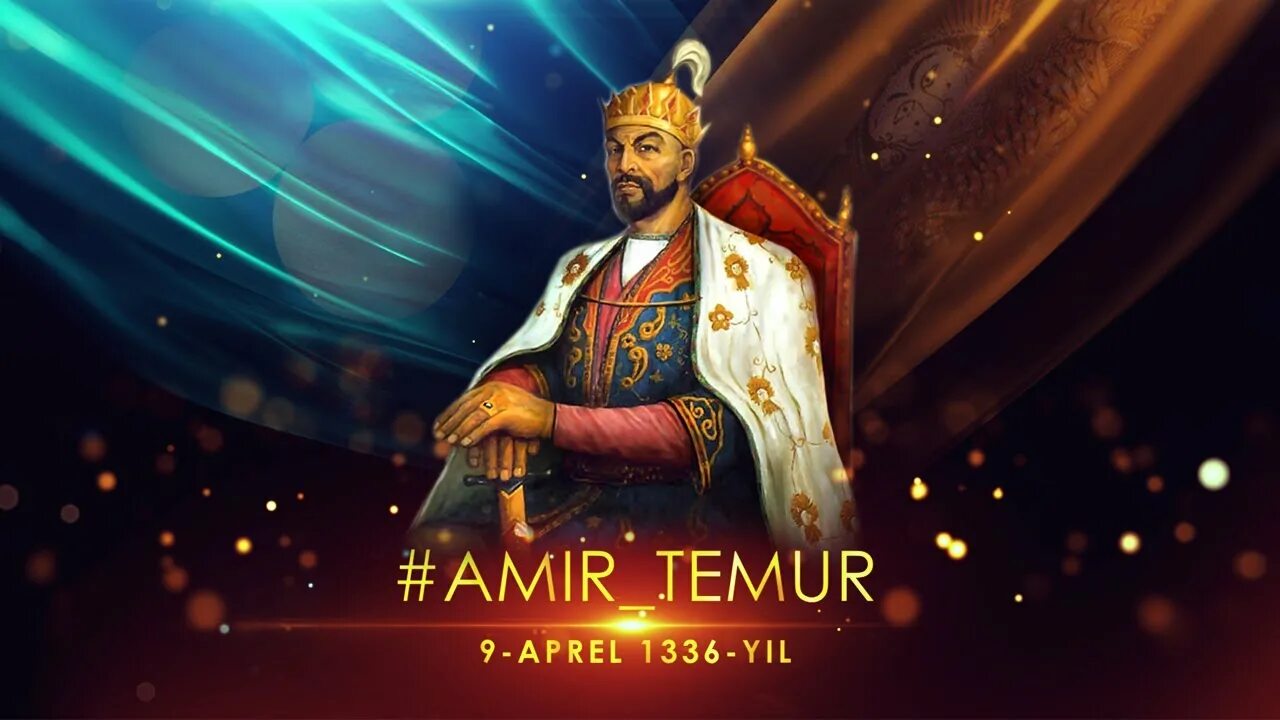 Amir temur haqida sherlar. Амир Темур 1336. Мираншах Амир Темур. Амир Темур Великий полководец.