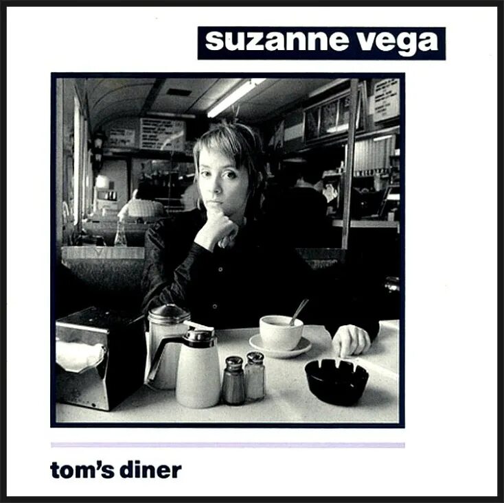 Tom s песня. Сюзанна Вега Томс Динер. Suzanne Vega, DNA - Tom's Diner. Suzanne Vega обложка. Tom's Diner обложка.