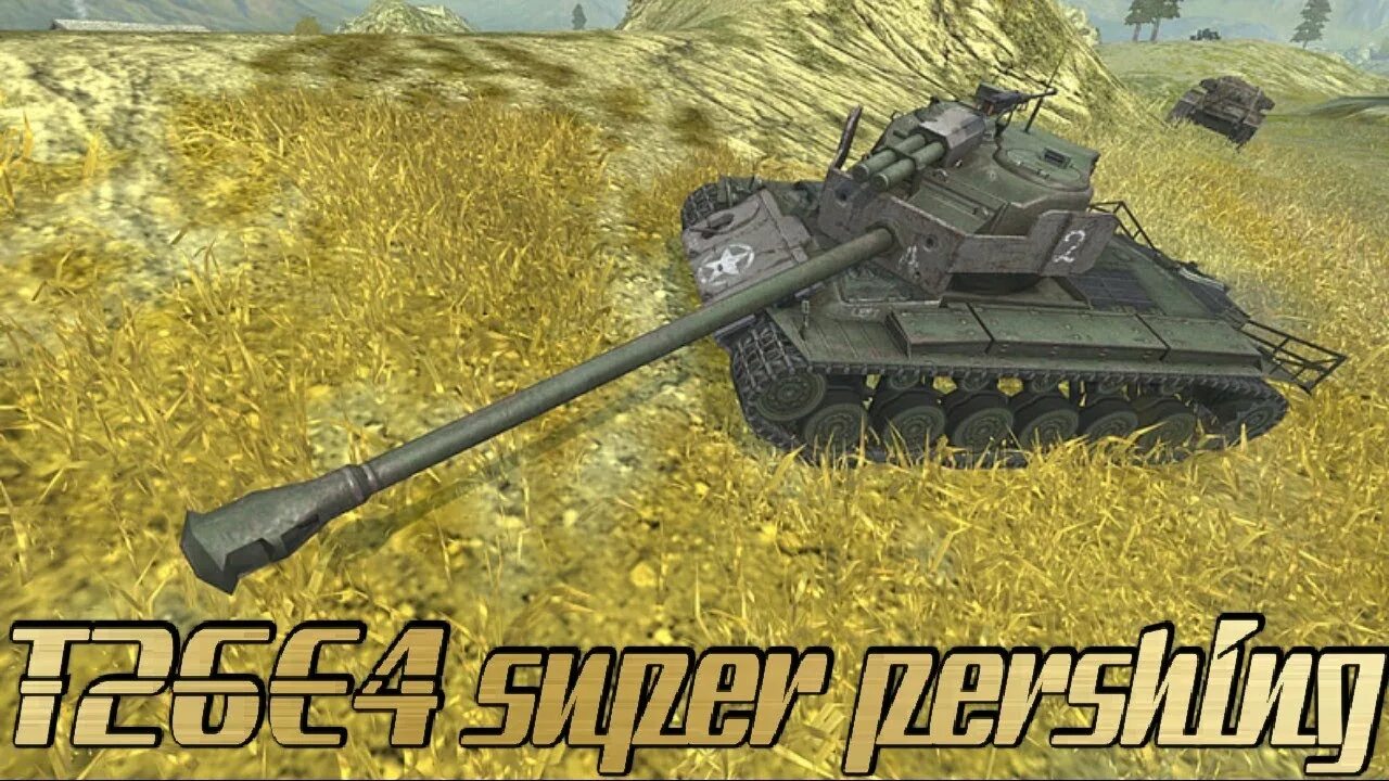 Super Pershing т26е4. Т26е4 вот блиц. Т 26 super Pershing. Танк t26e4 SUPERPERSHING.