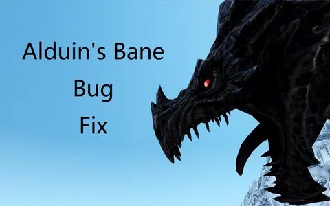 Alduin Bane Fix バ グ フ ィ ッ ク ス - Skyrim Special Edition Mod デ-タ ベ-ス MOD 紹 介-...