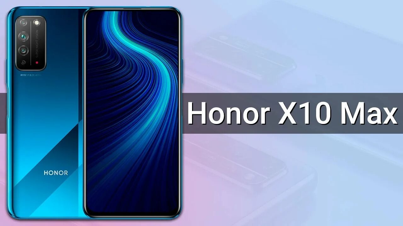 М видео honor. Honor x10 Max 5g. Honor 10x Max. Honor 10 Max. Хонор 10 про Макс.