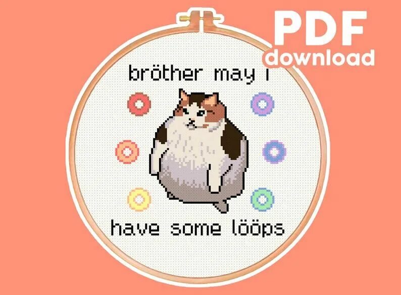 Loops cat. Brother may i have some loops. вышивка крестом мемы. мемы схемы для вышивки.