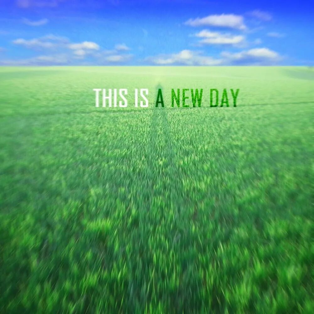 Start a new day. New Day. New Day картинки. Фото a New Day. Музыка New Day.