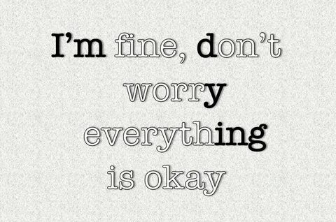 But it s okay