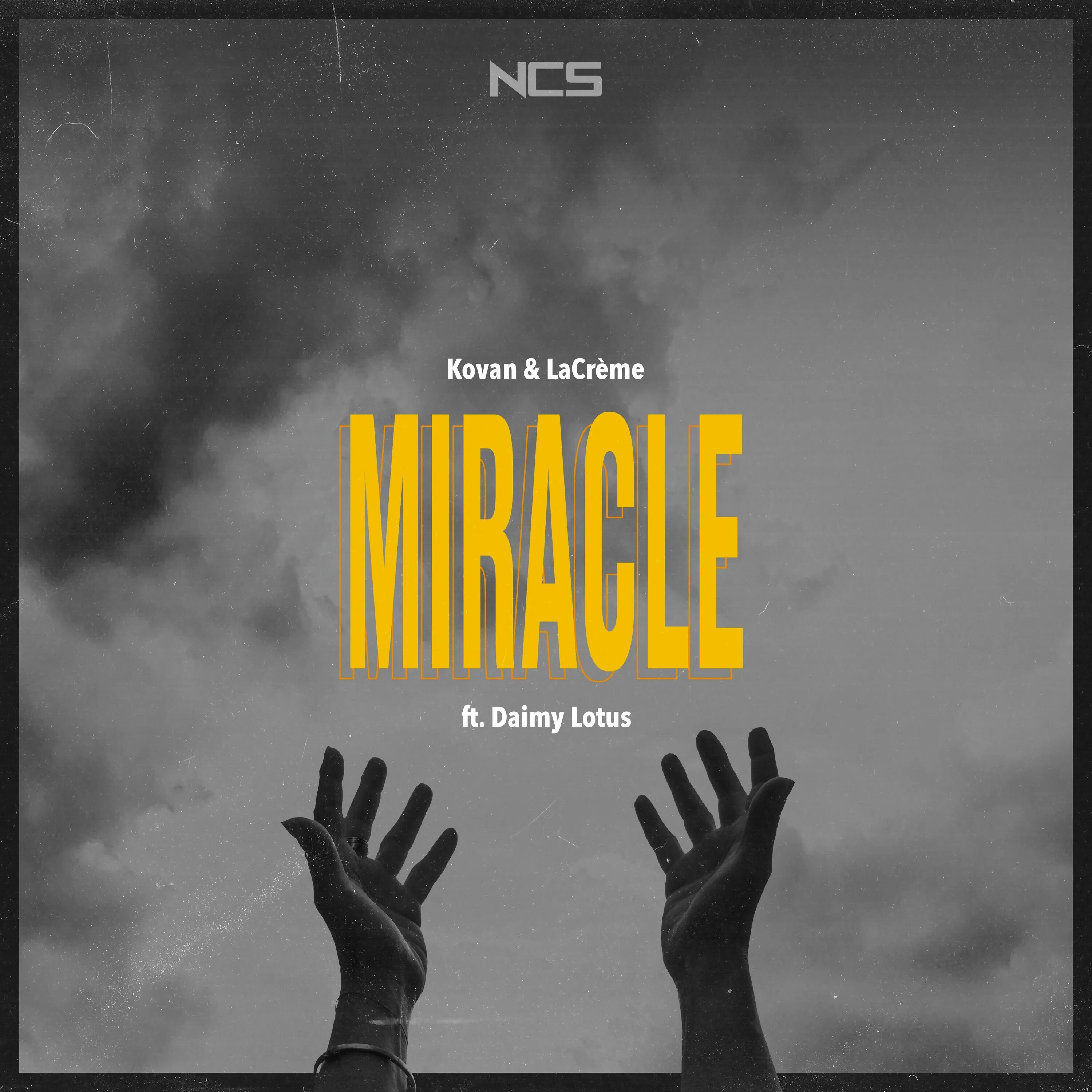 Miracle feat. Kovan Lacrème Daimy Lotus Miracle. Miracle песня. Miracle NCS release. Kovan - Thrill is gone.