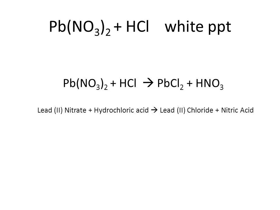 Pb hci. PB no3 2 HCL. PB(no3)2+2hcl. PB no3 2 HCL молекулярное. PB(no3)2 + HCL реакция.