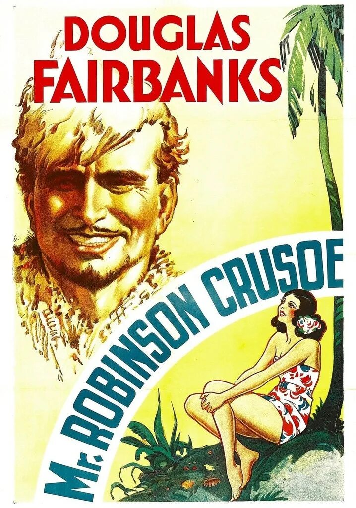 Mr robinson. Mr. Robinson Crusoe 1932.