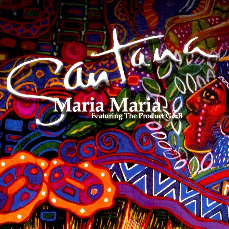 Maria maria слова. Carlos Santana Maria. Santana дискография. Maria Maria the product g b картинка. Maria Maria Santana проигрыш.