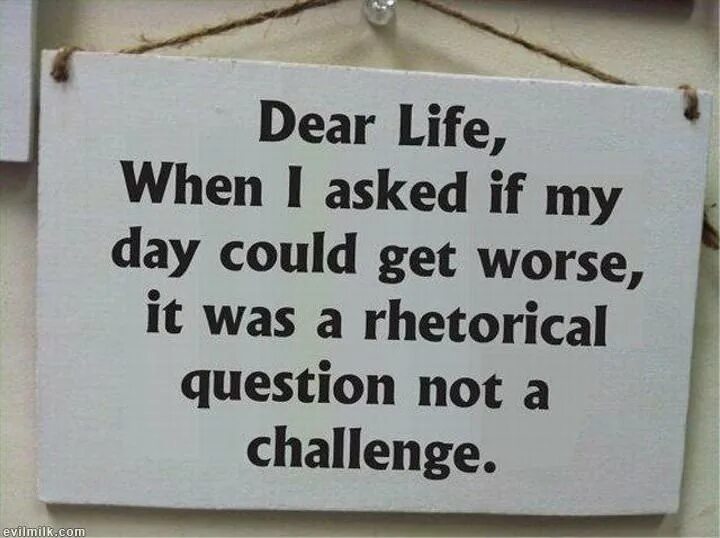 It was a bad day