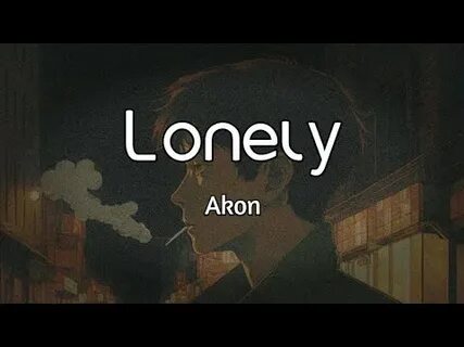 Lonely slowed