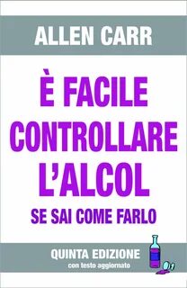 È facile controllare l’alcool se sai come farlo - Futuro del mondo