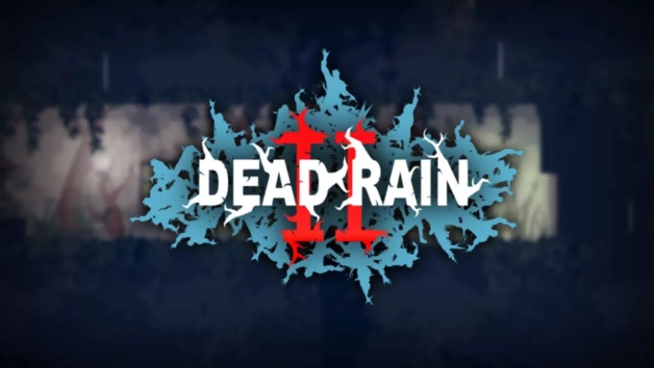 Dead Rain. Дед Рейн 2. Dead Rain : новый вирус зомби. Dead Rain 2 на андроид. Rain death