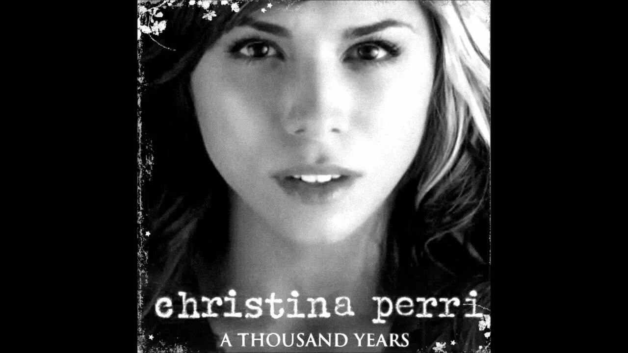 A Thousand years Christina Perri. A Thousand years обложка. Thousand years Christina Perri Steve Kazee. S thousand years