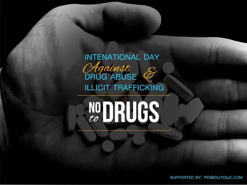 Against the day. Illicit drugs. International Day against drug abuse. International Day against drug abuse and illicit trafficking.