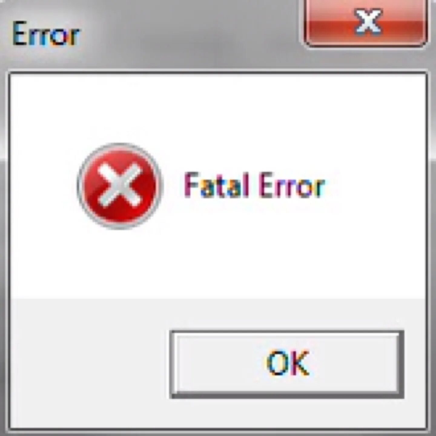 Fatal error close