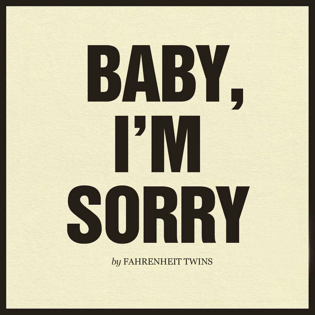 L m sorry. Sorry. sorry baby. i m sorry. сорри сорри.