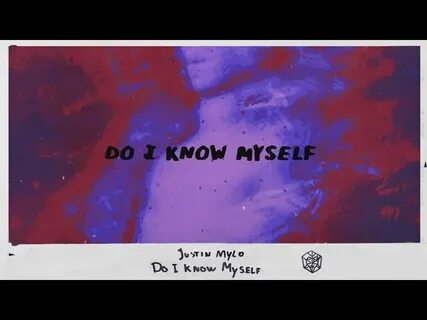 I know myself