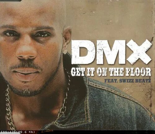Dmx getting on the floor. Swizz Beatz DMX. DMX альбомы. DMX обложка. DMX feat Swizz Beatz ~ get it on the Floor.
