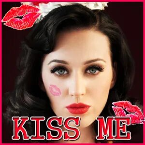 Песни кэти перри kiss me