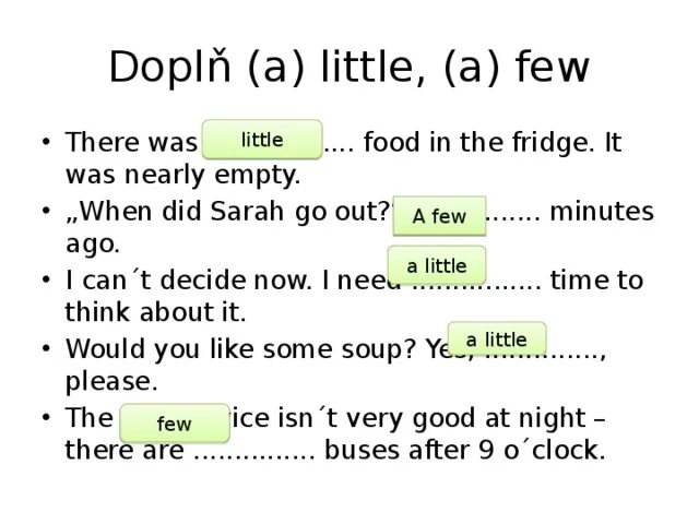 There was little a little few a few. Предложения с little и few. Предложения с few a few little a little. A few a little упражнения.