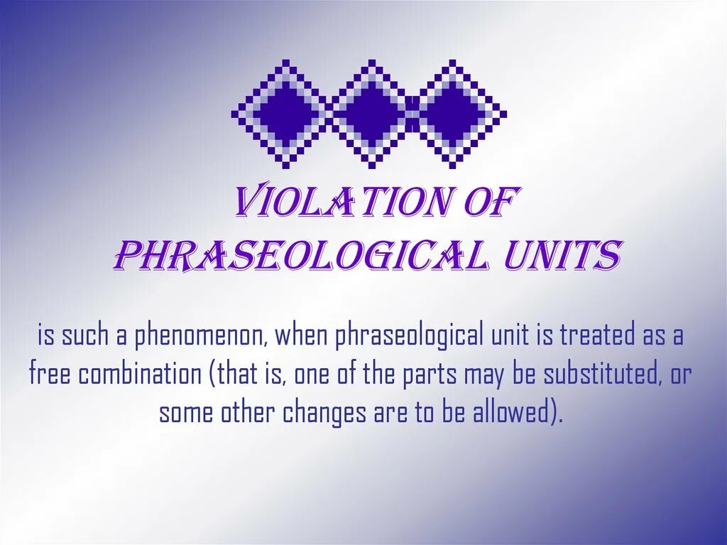 Violation of phraseological Units. Violation of phraseological Units examples. Types of phraseological Units. Phraseological Units примеры. Terms violation