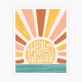 Hello sunshine