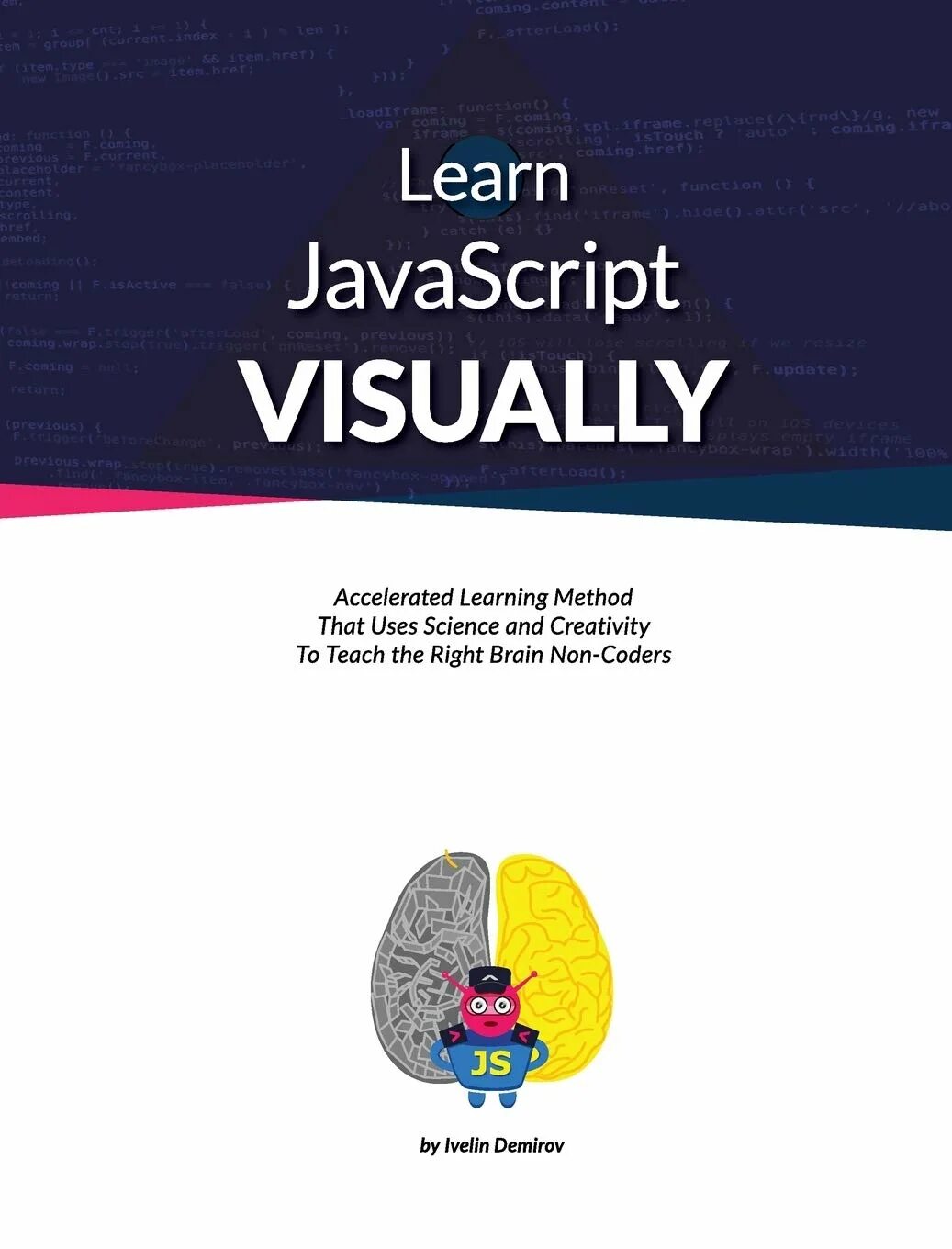 Книги Learning JAVASCRIPT. Learn JAVASCRIPT. Visual JAVASCRIPT. Learn JAVASCRIPT pdf. Learning script