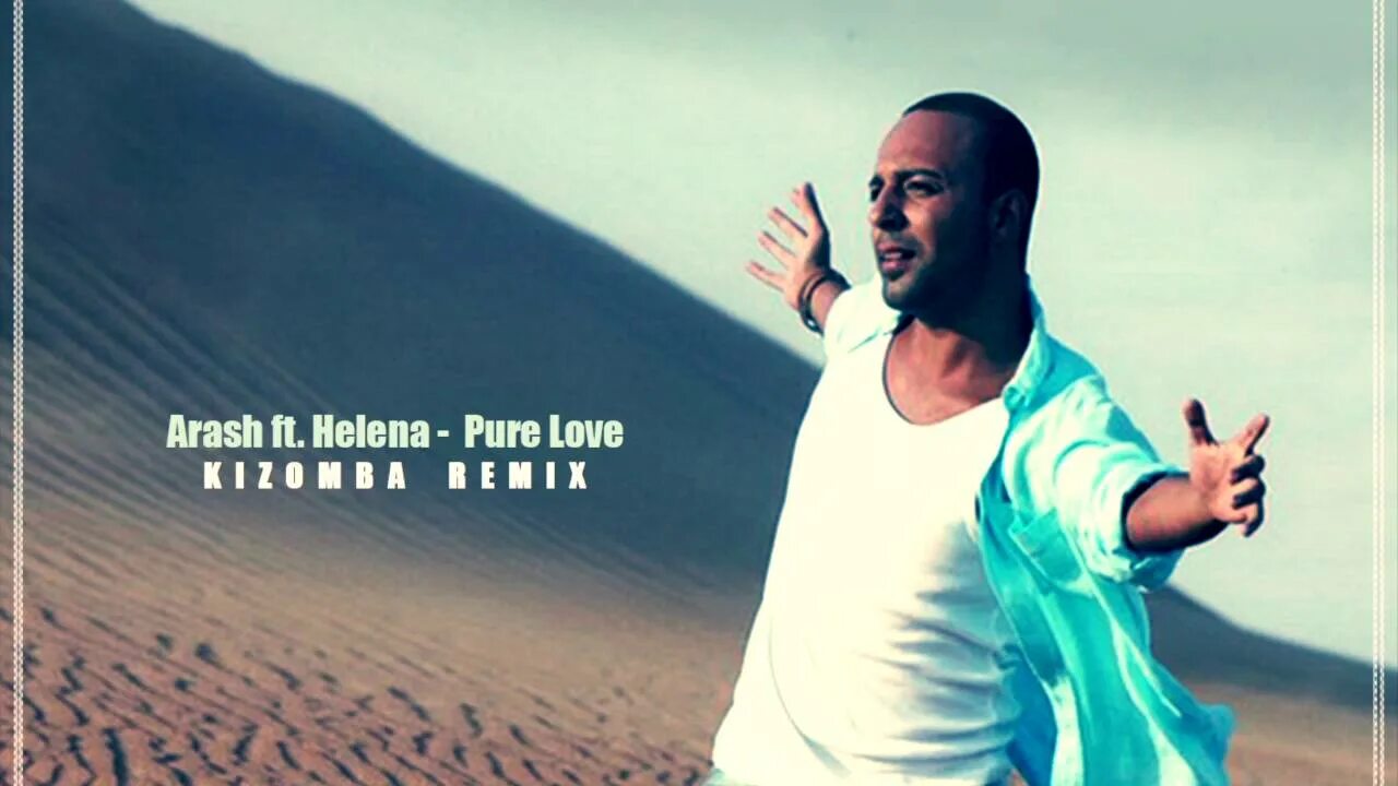 Arash feat. Helena - Pure Love. Араш и Хелена Pure Love. Arash Helena Pure Love обложка. Араш 2.