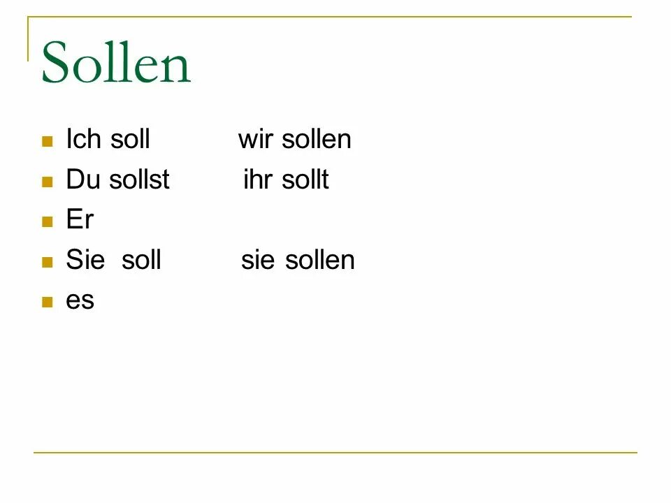 Sollen спряжение. Спряжение глагола sollen в немецком языке. Спряжение глагола sollten. Немецкий глагол durfen. Спряжение модального глагола sollen.