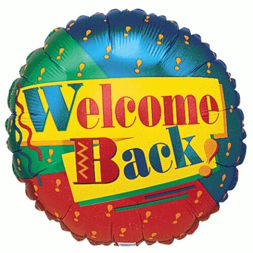 Welcome back. Welcome back картинка. Welcome Black. Welcome back Dear. Welcome back bella