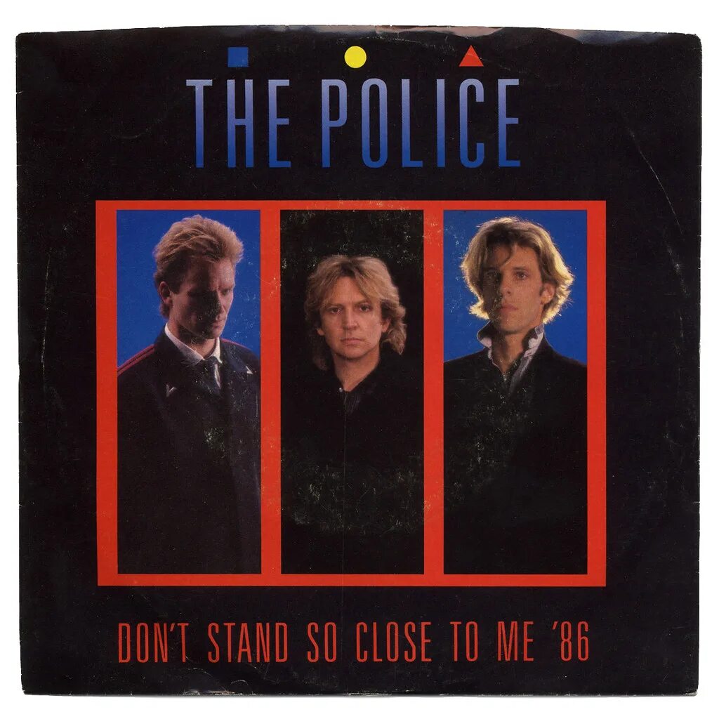 The police don t have. The Police - don't Stand so close to me. Police. The Police обложки альбомов. Хиты группы the Police.