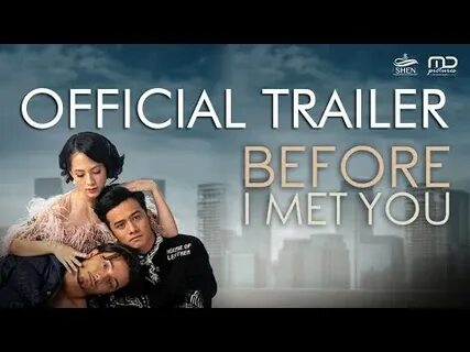 Before i met you