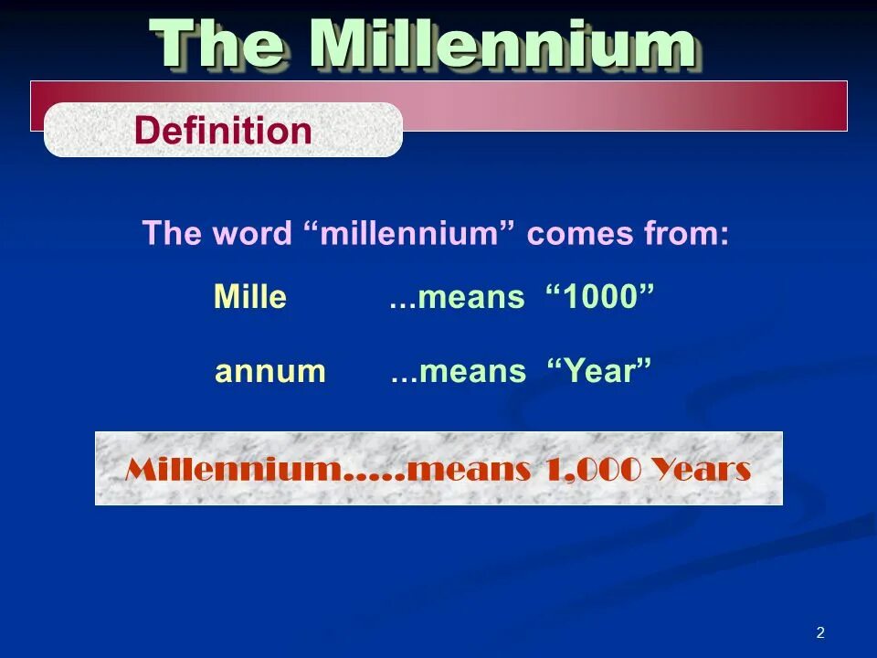 Что такое миллениум. Что обозначает Миллениум. Миллениум слово. Что значит слово Миллениум. Тысячелетие.