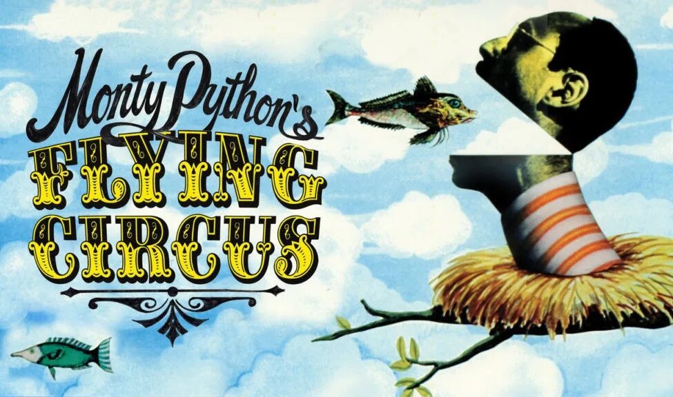 Monty python flying circus. Воздушный цирк монти пайтона. monty python&#039;s flying circus постер. монти пайтон и священный грааль. шрифт монти пайтон.