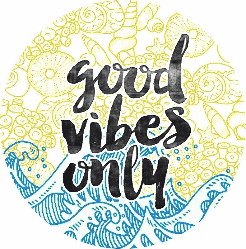 Only good vibes. Стикер good vibes. надпись good vibes. наклейки good vibes. good vibes для распечатки.